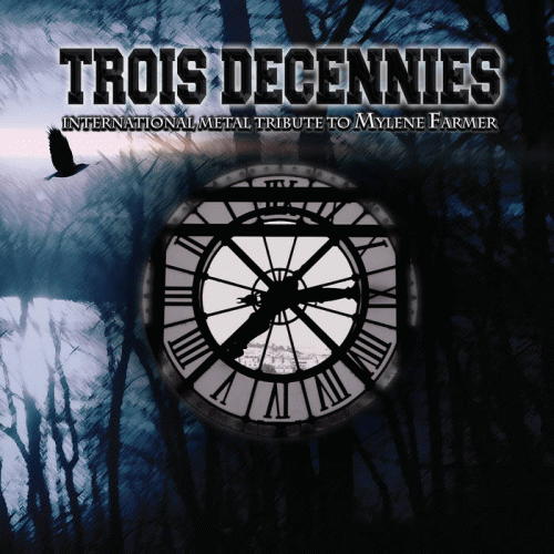 Compilations : Trois Décennies - International Metal Tribute to Mylène Farmer